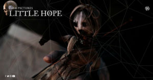 LIttle Hope, Gamers, Videojuego, Consola,