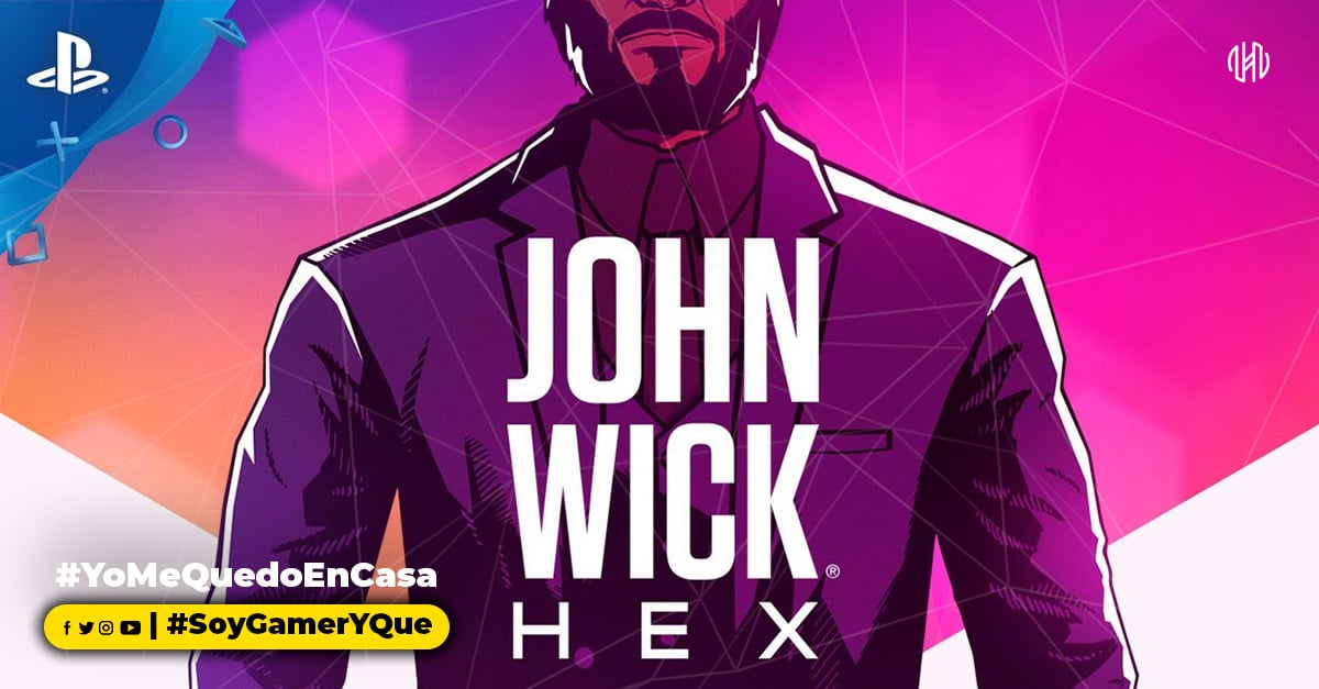 John Wick Hex, Gamers, Lanzamiento, Consola, PlayStation,