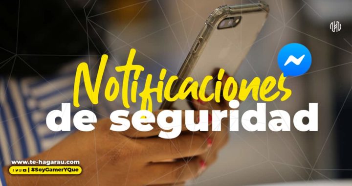 Messenger añade nuevas notificaciones de seguridad