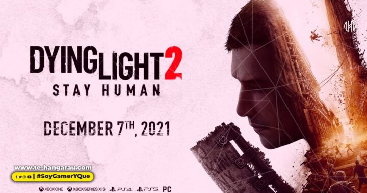 Dying Light 2: Stay Human por fin revela su fecha de lanzamiento para diciembre con un impresionante gameplay de su despiadado mundo