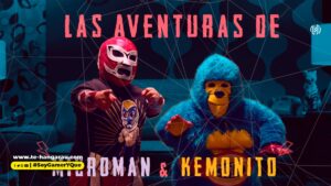 Las Aventuras de KeMonito y Microman