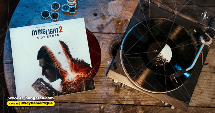 Techland anuncia banda sonora de Dying Light 2 Stay Human en álbum de vinilo